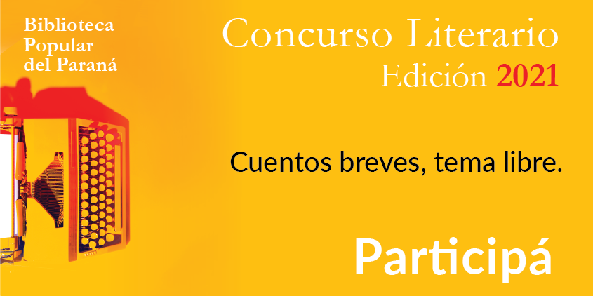Afiche promocional del Concurso Biblioteca Popular
                     del Paraná, Edición 2021